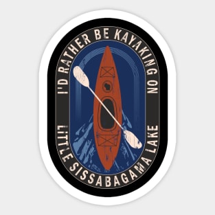 Id Rather Be Kayaking On Little Sissabagama Lake in Wisconsin Sticker